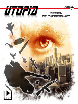 cover image of Utopia 4 – Mission Weltherrschaft
